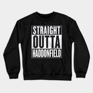 Michael Myers Halloween - Straight Outta Haddonfield Crewneck Sweatshirt